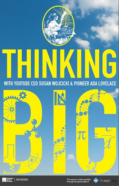 Thinking Big with Susan Wojcicki & Ada Lovelace